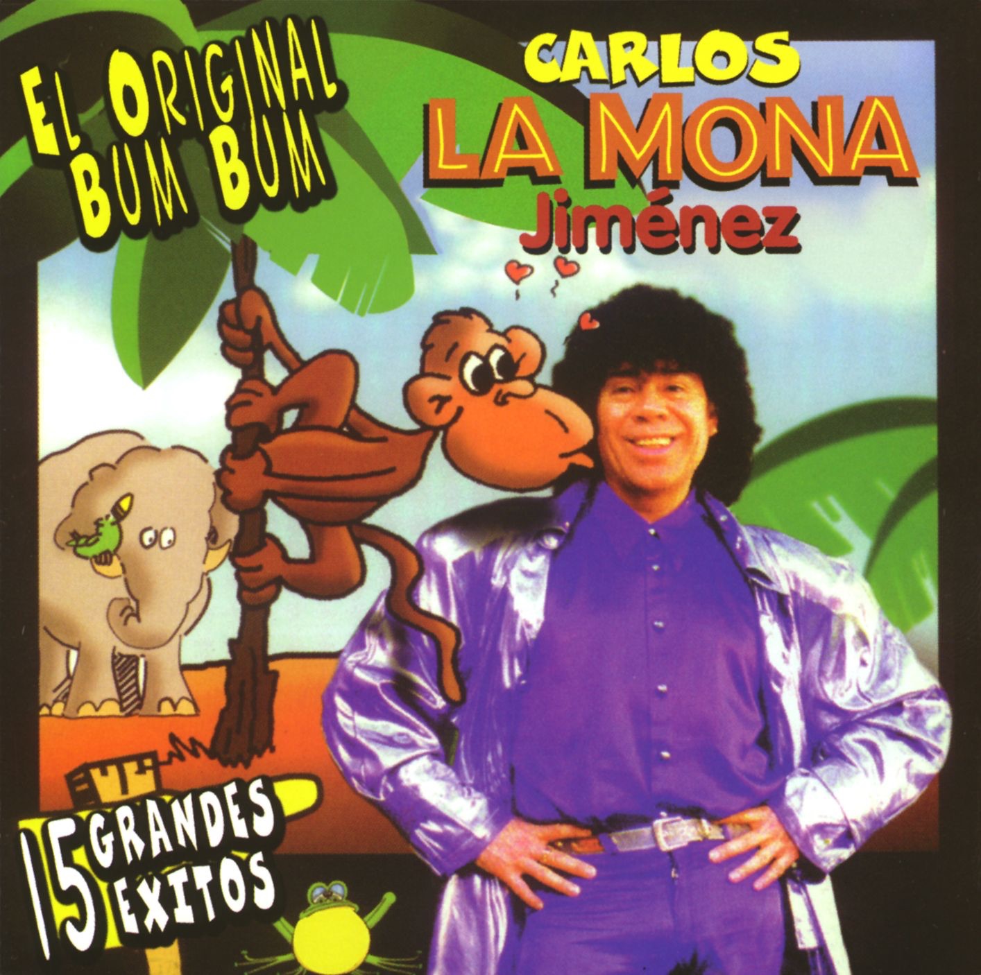 El Original Bum-Bum: Carlitos "La Mona" Jimenez