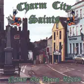 Listen to Never Go Home Again by Charm City Saints