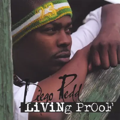 Hör dir „living proof“ von Diego Redd an