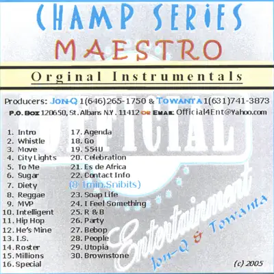 Dengarkan 'Champ Series "Maestro"' dari Jon-Q. & Towanta.
