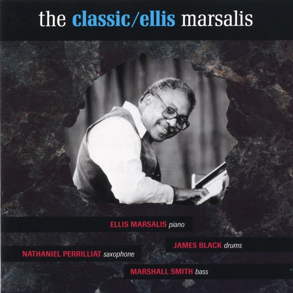 Обложка альбома «The Classic Ellis Marsalis» — Ellis Marsalis