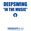 In the Music (Sunswing Mix) - Deepswing
