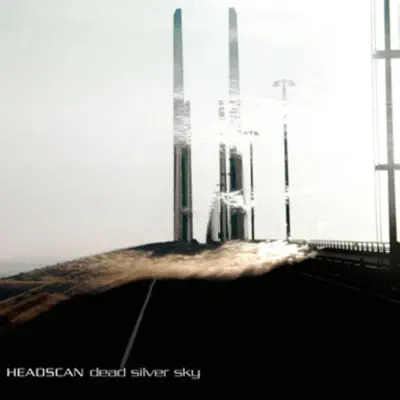 Listen to Dead Silver Sky by Headscan