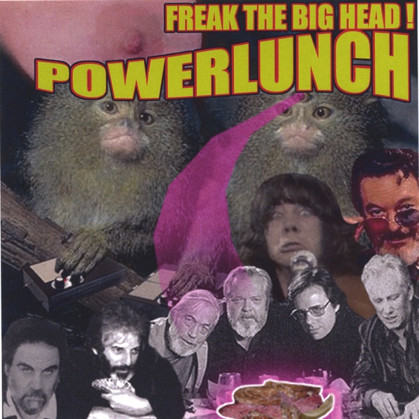 Freak the Big Head!