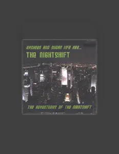 收听 Rasheen and Sudan Life Are...The Nightshift、观看音乐视频、阅读小传、查看巡演日期等 ！