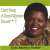 Can't Keep a Good Woman Down - Sista Monica