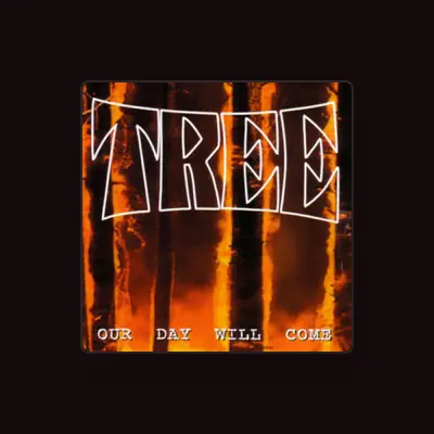 Listen to Tree, watch music videos, read bio, see tour dates & more!