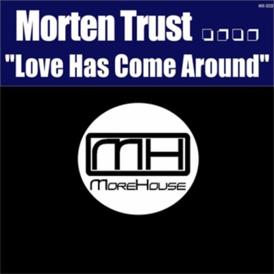 Love Has Come Around - EP (Morehouse Records)