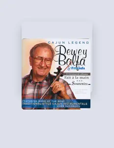Listen to Dewey Balfa, watch music videos, read bio, see tour dates & more!