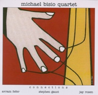 Connections - Michael Bisio