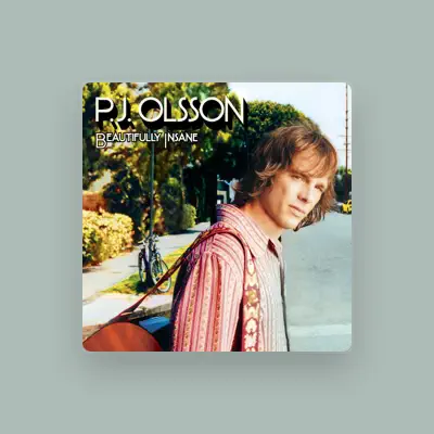 Listen to P.J. Olsson, watch music videos, read bio, see tour dates & more!