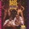 Gimme Some Bass - Bass Patrol lyrics
