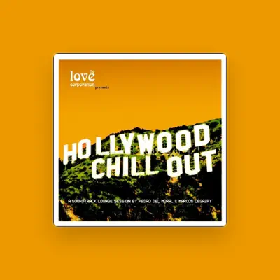 Listen to Hollywood Chill Out, watch music videos, read bio, see tour dates & more!