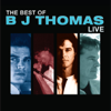 The Best of BJ Thomas Live - B.J. Thomas