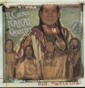 Big Medicine - R. Carlos Nakai