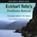 Eckhart Tolle - Eckhart Tolle's Findhorn Retreat