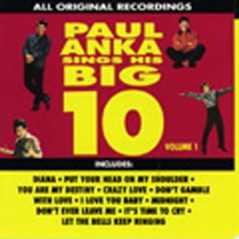 Paul Anka Sings His Big 10, Vol. 1
