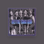 Better Than Bad
