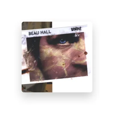 Listen to Beau Hall, watch music videos, read bio, see tour dates & more!