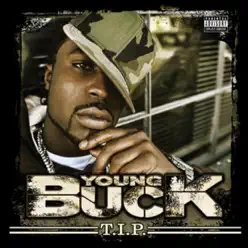 T.I.P. - Young Buck