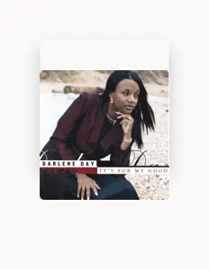 Escucha a DARLENE DAY, mira vídeos musicales, lee la biografía, consulta fechas de giras y mucho más.