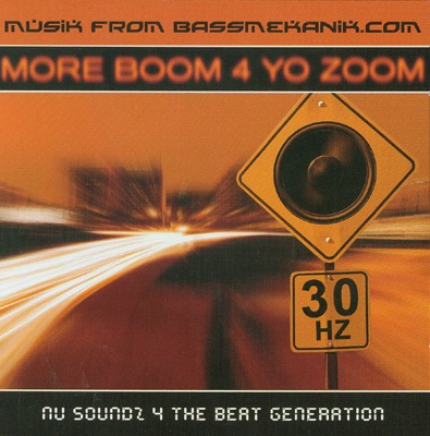 More Boom 4 Yo Zoom: Nu Soundz 4 the Beat Generation