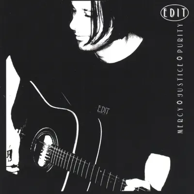 Listen to Mercy, Justice, Purity by edIT