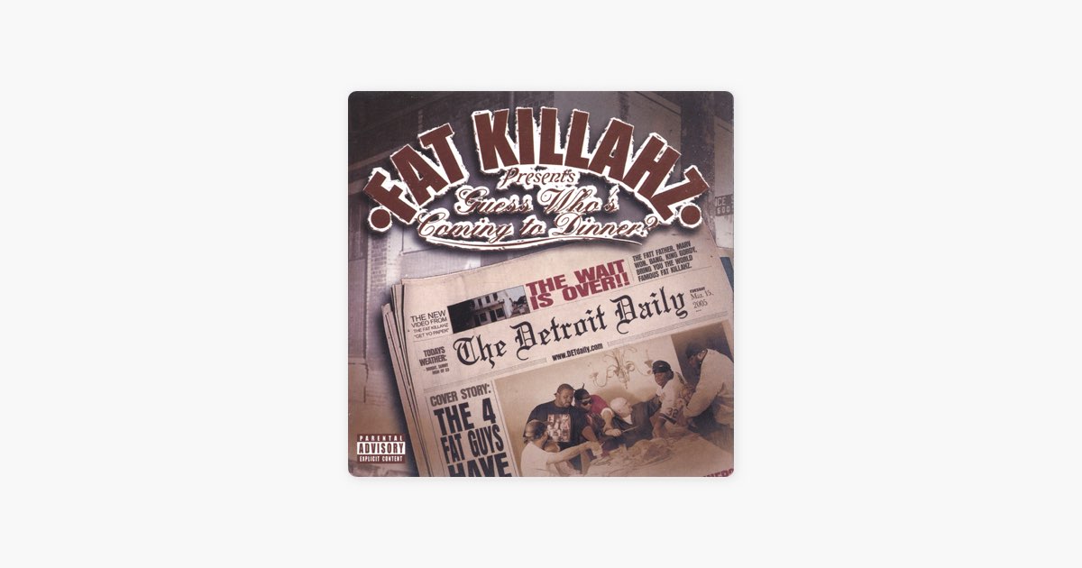 Guess Who's Coming to Dinner - Fat Killahzのアルバム - Apple Music