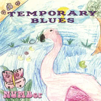 Listen to Temporary Blues by NUMBer