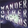 Wander Other Worlds