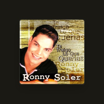 Listen to Ronny Soler, watch music videos, read bio, see tour dates & more!