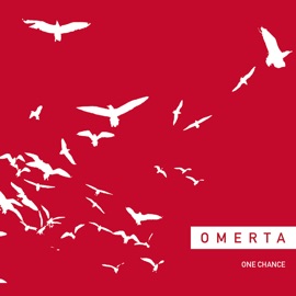 One Chance Omerta