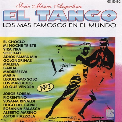 El Tango - los Mas Famosos en el Mundo