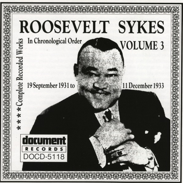 Roosevelt Sykes Vol. 3 (1931-1933)