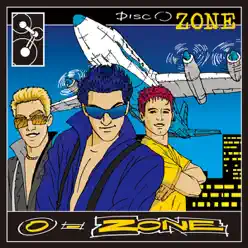 Disco-Zone〜恋のマイアヒ〜 - O-Zone