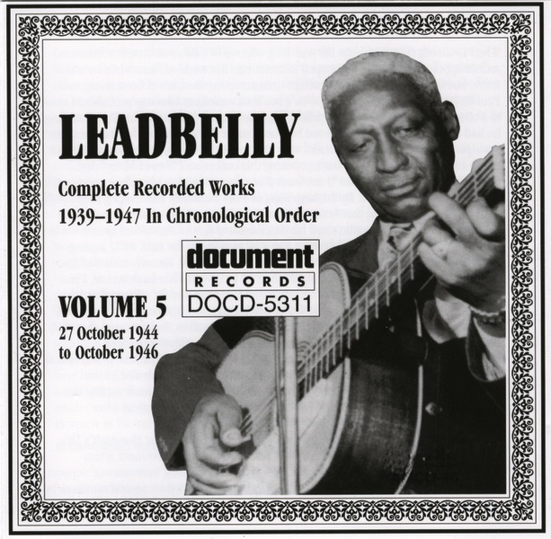 Leadbelly Vol. 5 1939-1947