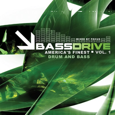 Bass Drive: America's Finest Drum and Bass, Vol. 1 (Mixed By Focus)