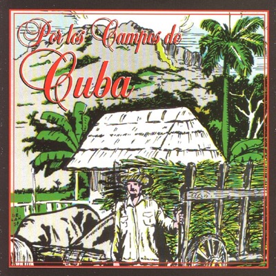 Por los Campos de Cuba