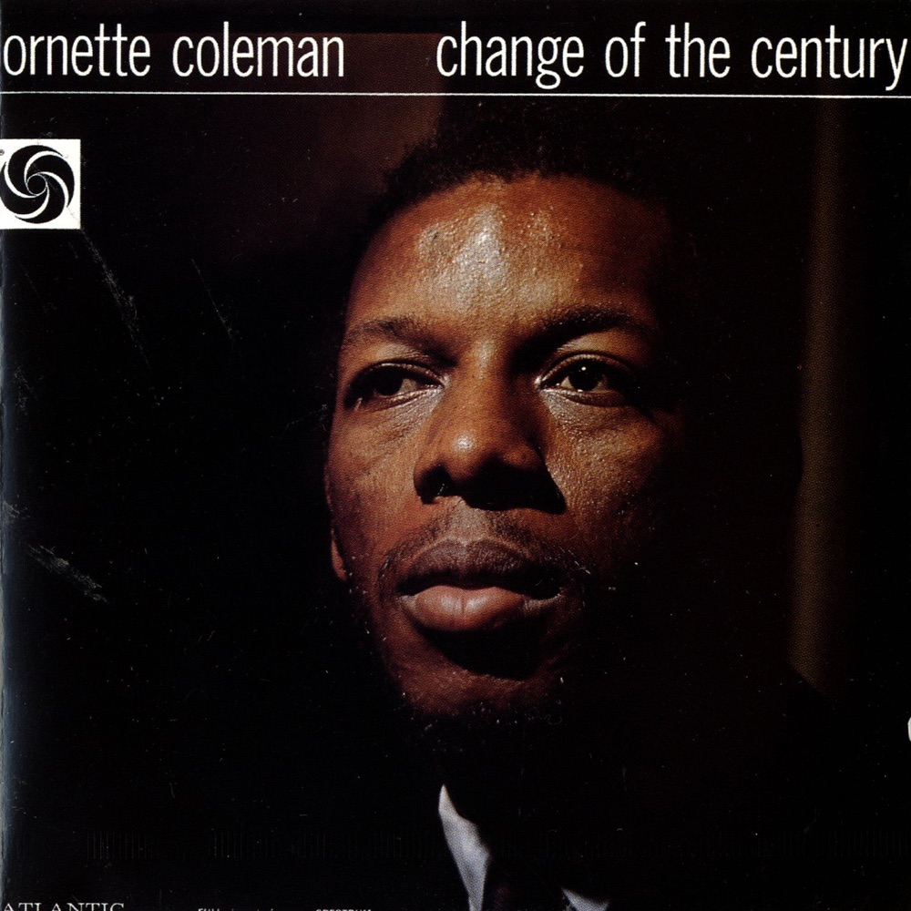 Change of the Century by Ornette Coleman album cover