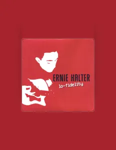 Ernie Halter dinle, müzik videolarını izle, biyografisini oku, tur tarihlerini ve daha fazlasını gör!