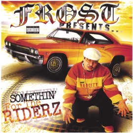 Chicano Gambinos (Mr. Gee, G' Fellas, Frost) Frost