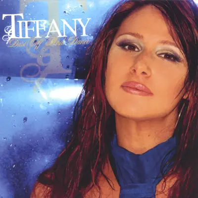 Dust Off and Dance - Tiffany