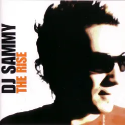 The Rise - Dj Sammy