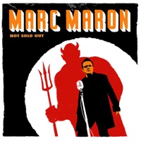Not Sold Out - Marc Maron