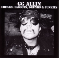 GG Allin - Die When You Die