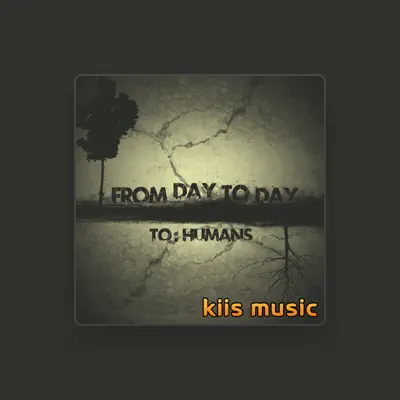Listen to From Day To Day, watch music videos, read bio, see tour dates & more!