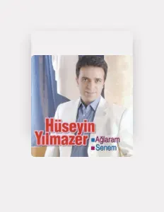 Dengarkan Hüseyin Yılmazer, tonton video musik, baca bio, lihat tanggal tur & lainnya!