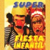 Super Fiesta Infantil