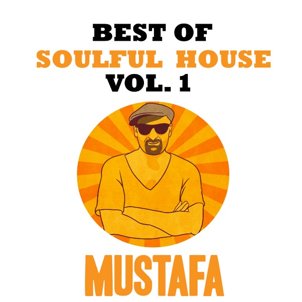 Best of Soulful House Vol 1
