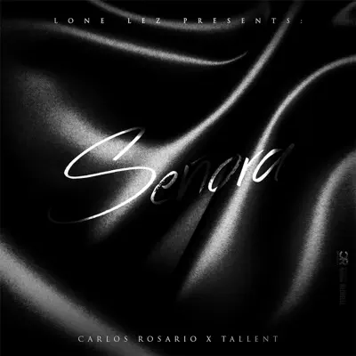 Señora (feat. Tallent) - Single - Carlos Rosario